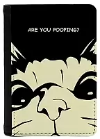Обложка на паспорт Are You Pooping? ver.2