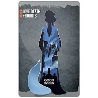   "Love, Death + Robots - Good Hunting"