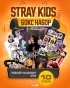 ���� Stray Kids ���������