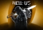 ������ �������� ���� / Hell is Us